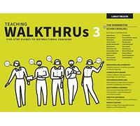 Teaching WalkThrus 3: Five-step guides to instructional coaching