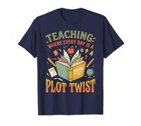 Teaching Where Every Day is A Plot Twist Back to School Gift T-Shirt
