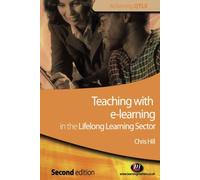 Teaching with e-learning in the Lifelong Learning Sector (Achieving QTLS Series)