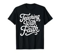 Teaching with Faith | Christian Teacher Value Graphic T-Shirt