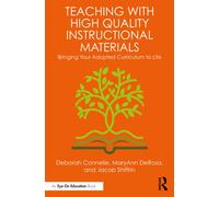 Teaching with High Quality Instructional Materials : Bringing Your Adopted Curriculum to Life