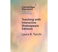 Teaching with Interactive Shakespeare Editions