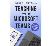 Teaching with Microsoft Teams: Student Engagement Strategies