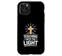 Teaching with the Light Christian Faith For Teachers Case for iPhone 11 Pro