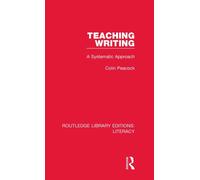 Teaching Writing : A Systematic Approach