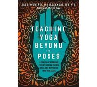 Teaching Yoga Beyond the Poses, Rountree, Sage, P