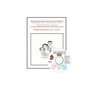 Teaching Your Preschool Child: Expressions of Love