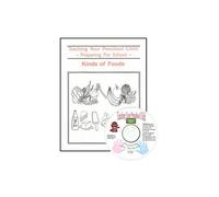 Teaching Your Preschool Child: Kinds of Foods