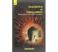 Teachings of Vimalakirti: Demonstration Through Magic and Miracles