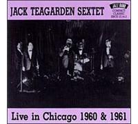 Teagarden Jack - Live in Chicago 1960 & 1961