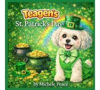 Teagen's: St. Patrick's Day: 8 (A Dog Named Teagen)