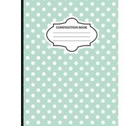 Teal Dots Composition Notebook for Adults, Kids & Students