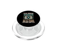 Teal Ribbon Warrior Not All Heroes Wear Capes PTSD Awareness PopSockets PopGrip for MagSafe