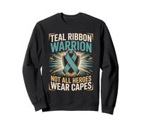 Teal Ribbon Warrior Not All Heroes Wear Capes PTSD Awareness Sweatshirt