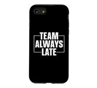 Team Always Late Case for iPhone SE (2020) / 7/8