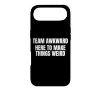 Team Awkward Here To Make Things Weird Funny Saying Humor Case for iPhone Air