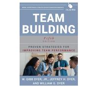 Team Building: Proven Strategies for Improving Team Performance