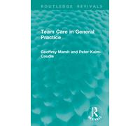 Team Care in General Practice