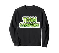 Team Carnivore Diet Fan Follower Meat Lover Paleo Keto Eater Sweatshirt
