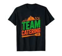 Team Catering Event Kitchen Staff Catering T-Shirt