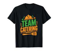 Team Catering Event Kitchen Staff Catering T-Shirt