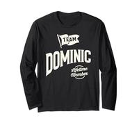 Team Dominic Lifetime Member Funny Name Dominic Long Sleeve T-Shirt