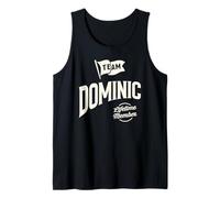 Team Dominic Lifetime Member Funny Name Dominic Tank Top