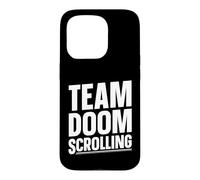 Team Doom Scrolling Case for iPhone 15 Pro