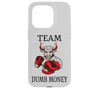 Team Dumb Money Funny Meme Stock Case for iPhone 15 Pro