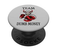 Team Dumb Money Funny Meme Stock PopSockets Adhesive PopGrip