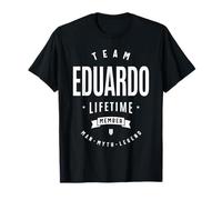Team Eduardo Lifetime Member Funny Name Eduardo T-Shirt