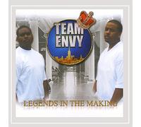 Team Envy - Legends in the Making [Explicit]