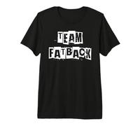 Team Fatback Premium T-Shirt