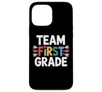 Team First Grade Elementary School Staff Proud Educator Case for iPhone 13 Pro Max