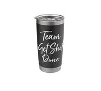 Team Get Shit Done Matching Group for Coworkers Funny Office Stainless Steel Insulated Tumbler