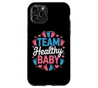Team Healthy Baby Baby Shower Host Future Parents Squad Case for iPhone 11 Pro