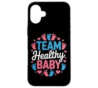 Team Healthy Baby Baby Shower Host Future Parents Squad Case for iPhone 16 Plus