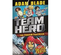 Team Hero: The Frozen Fortress: Special Bumper Book 4