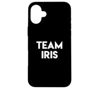 Team Iris Funny Quote Island Love Television Show LI Humor Case for iPhone 16 Plus
