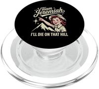 Team Jeremiah I'll Die On That Hill Jeremiah Team Hiking PopSockets PopGrip for MagSafe