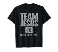 Team Jesus 03 Faith Hope Love Bible Christian Saying T-Shirt