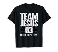 Team Jesus Faith Hope Love Christian Saying Bible T-Shirt