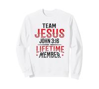 Team Jesus John 3:16 Lifetime Member Jesus Sweatshirt