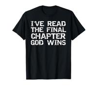 Team Jesus Victory I've Read the Final Chapter God Wins T-Shirt