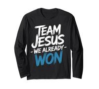 Team Jesus We Already Won Spiritual Winner Victory - Long Sleeve T-Shirt