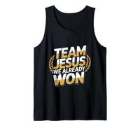 Team Jesus We Already Won Spiritual Winner Victory - Tank Top