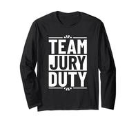 Team Jury Duty Long Sleeve T-Shirt