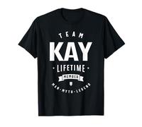 Team Kay Lifetime Member Funny Name Kay T-Shirt