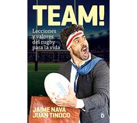 Team: Lecciones y valores del rugby para la vida (Crecimiento personal)