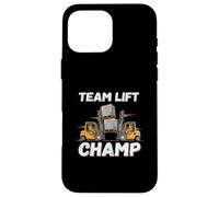 Team Lift Champ Forklift Operator Warehouse Teamwork Case for iPhone 16 Pro Max